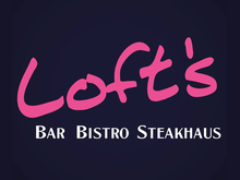 Lofts  Bar  Bistro  Steakhaus